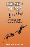 Learning To Say Goodbye