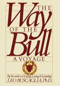 The Way of the Bull - Buscaglia, Leo