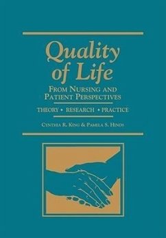 Quality of Life: Nursing & Patient Perspectives - King, Cynthia; Hinds, Pamela S.; King