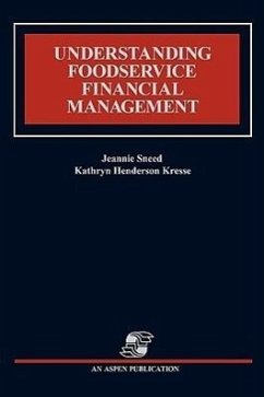 Understanding Food Service Financial Management - Sneed, Jeannie; Sneed