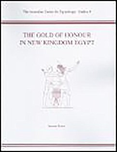 The Gold of Honour in New Kingdom Egypt - Binder, Susanne