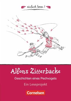 Alfons Zitterbacke. Geschichten eines Pechvogels - Barzik, Ulrike