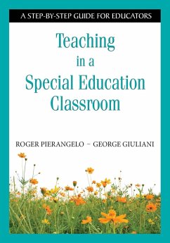 Teaching in a Special Education Classroom - Pierangelo, Roger; Giuliani, George