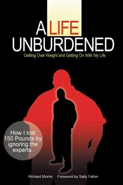 A Life Unburdened - Morris, Richard