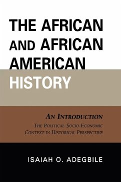 The African and African American History - Adegbile, Isaiah O.