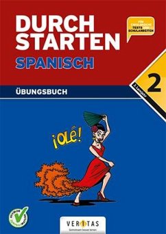 Durchstarten in Spanisch 2. Lernjahr. Übungsbuch mit Lösungen - Veegh, Monika; Bauer, Reinhard