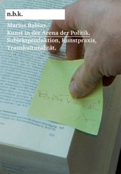 Kunst in der Arena der Politik - Babias, Marius