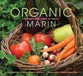 Organic Marin: Recipes from Land to Table