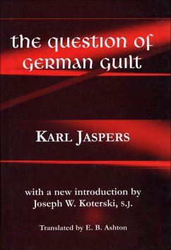 The Question of German Guilt - Jaspers, Karl