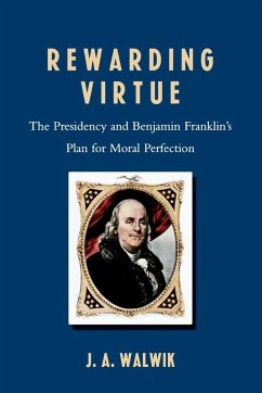 Rewarding Virtue - Walwik, J. A.