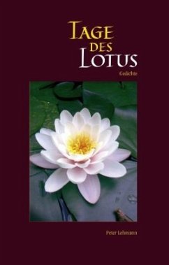 Tage des Lotus - Lehmann, Peter