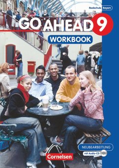Go Ahead 9. Jahrgangsstufe. Workbook mit CD. Ausgabe für sechsstufige Realschulen in Bayern - Heidemeier, Renate;Zahn, Elke