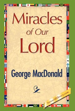 Miracles of Our Lord - Macdonald, George