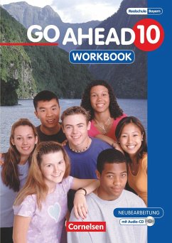 Go Ahead 10. Jahrgangsstufe. Workbook mit CD. Ausgabe für sechsstufige Realschulen in Bayern - Zahn, Elke;Heidemeier, Renate