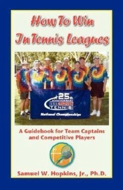 How to Win in Tennis Leagues - Hopkins, Samuel Wallace