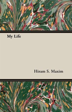 My Life - Maxim, Hiram S.