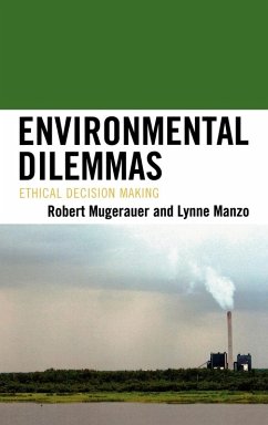 Environmental Dilemmas - Mugerauer, Robert; Manzo, Lynne