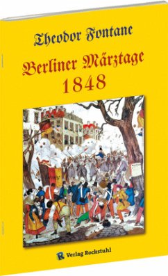 Berliner Märztage 1848 - Fontane, Theodor