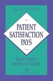 Patient Satisfaction Pays
