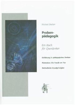 Probenpädagogik - Stecher, Michael