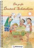 Die große Deutsch-Schatzkiste. 1. - 4. Schuljahr