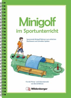Minigolf im Sportunterricht - Wehren, Bernd