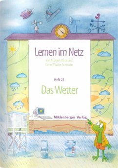 Das Wetter / Lernen im Netz HEFT 21 - Datz, Margret;Schwabe, Rainer W.