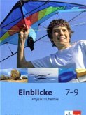 Einblicke Physik/Chemie 7-9. Ausgabe Rheinland-Pfalz / Einblicke Physik/Chemie, Ausgabe Rheinland-Pfalz, Neubearbeitung 1