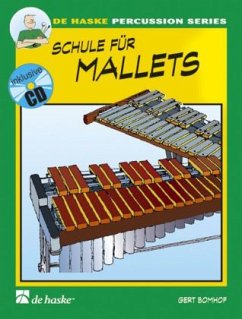 Schule für Mallets, m. Audio-CD - Bomhof, Gert