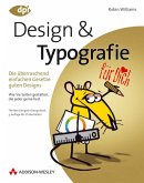 Design und Typografie - ... für Dich! - Die überraschend einfachen Gesetze guten Designs