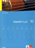 Impulse Physik 10. Ausgabe Bayern, m. 1 Audio-CD / Impulse Physik, Gymnasium Bayern