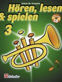 Hören, lesen & spielen, Schule für Trompete in B, m. Audio-CD