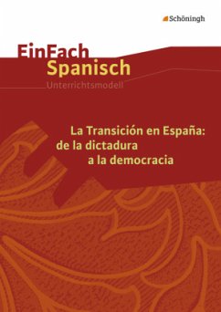 La Transición en España: de la dictatura a la democracia - Kräling, Katharina;Martín Fraile, Katharina;Beltrán Brotons, María Jesús