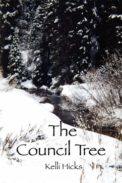 The Council Tree - Hicks, Kelli