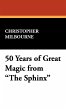 50 Years of Great Magic from the Sphinx - Bild 1