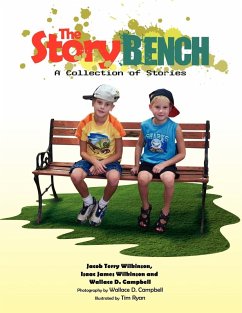 The Story Bench - Wilkinson, Jacob Terry; Wilkinson, Isaac James; Campbell, Wallace D.