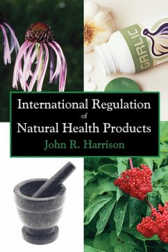 International Regulation of Natural Health Products - Harrison, John R.