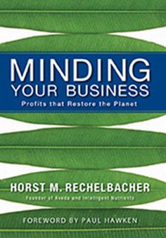 Minding Your Business - Rechelbacher, Horst M