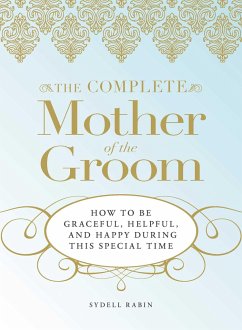 The Complete Mother of the Groom - Rabin, Sydell