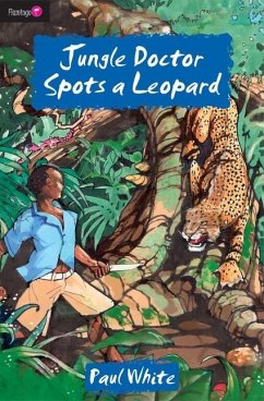 Jungle Doctor Spots a Leopard - White, Paul