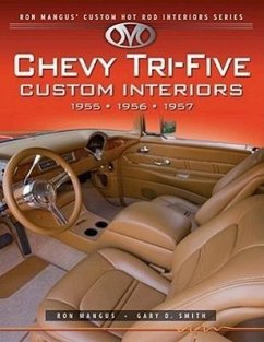 Chevy Tri-Five Custom Interiors - Mangus, Ron; Smith, Gary D