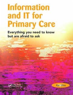 Information and IT for Primary Care - Gillies, Alan