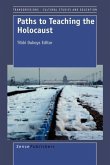 Paths to Teaching the Holocaust