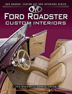 Ford Roadster Custom Interiors - Mangus, Ron; Smith, Gary D