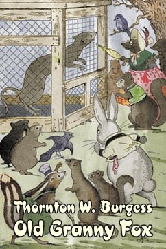 Old Granny Fox by Thornton Burgess, Fiction, Animals, Fantasy & Magic - Burgess, Thornton W.