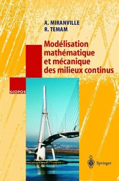 Modélisation mathématique et mécanique des milieux continus - Temam, Roger;Miranville, Alain
