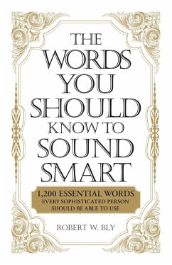 The Words You Should Know to Sound Smart - Bly, Bobbi