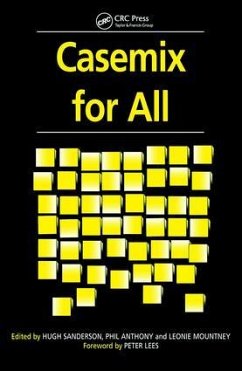 Casemix for All - Sanderson, Hugh; Mountney, Leonie; Lees, Peter