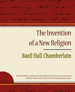 The Invention of a New Religion - Chamberlain, Basil Hall
