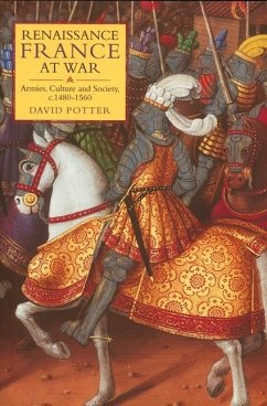 Renaissance France at War - Potter, David